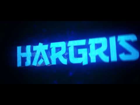 ►INTRO-Hargris◄ By BakstonFX™