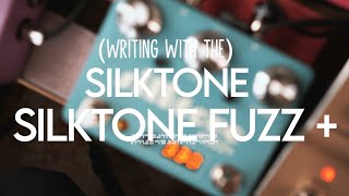 NEW! Silktone Amps Steps It Up With The Silktone Fuzz + (Major new upgrades!)