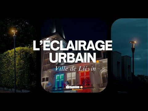 Disano éclaire la ville de Liévin – Eclairage urbain, signé Disano.