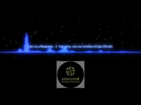 Letícia a resposta- Zé Vaqueiro e Letícia Coimbra 《AgroFarm🤙》