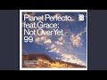 Not over Yet (Perfecto Mix)