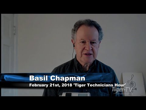 February 21st Tiger Technician's Hour on TFNN  - 2018