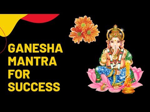 Ganesh Mantra For Success