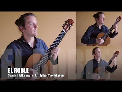 El Roble (Spanish folk song) - Arr. Eythor Thorlaksson
