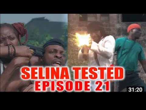 SELINA TESTED - (WAR EPISODE 21) 