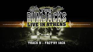 The Rumjacks - Fact&#39;ry Jack (Official Album Audio - Live in Athens)