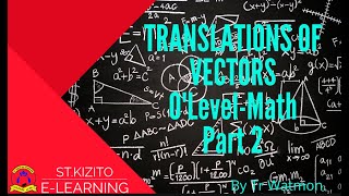 Translation of Vectors Part 2