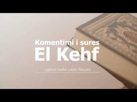 39) Komentimi i sures El Kehf (Ajetet 54-56)