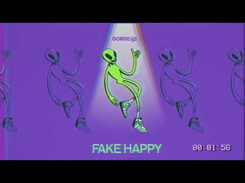 GORGE.US - Fake Happy (Official Audio)