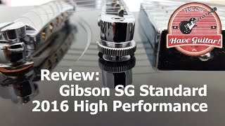 Video thumbnail for Gibson SG Standard 2016 High Performance - Review / Test by Have Guitar