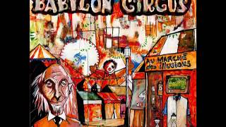 Babylon Circus - Au Marché Des Illusions (FULL ALBUM)