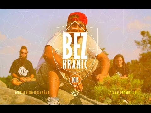 ZPOZA RÝMU - BEZ HRANIC (Official Video 2015)