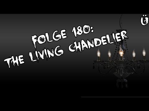 Let's Creep: Folge 180 - The Living Chandelier [Ü] [German]
