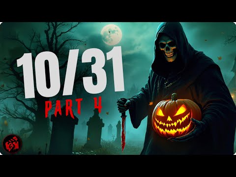 10/31 PART 4 | 5 Chilling Halloween Tales to Die For | Full Movie