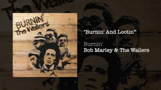 Burnin&#39; And Lootin&#39; (1973) - Bob Marley &amp; The Wailers