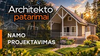 Namo projektavimas / idealaus namo projektas / namų projektų idėjos