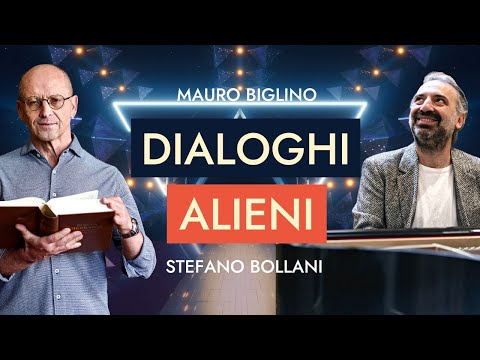 Dialoghi Alieni | Mauro Biglino, Stefano Bollani