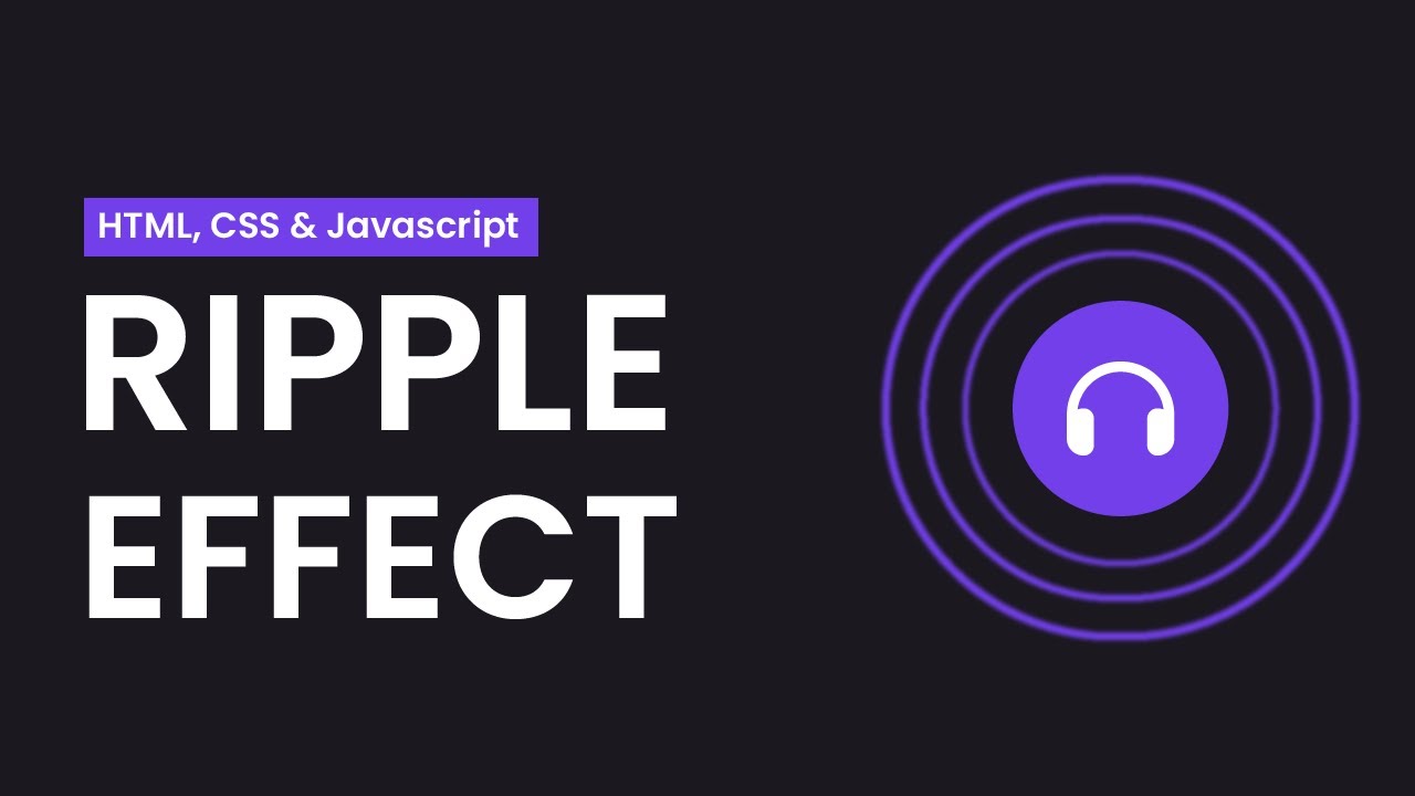 Ripple Effect With HTML, CSS & Javascript