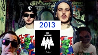 MADMAN NEL 2013 (feat. Gemitaiz, Pedar)