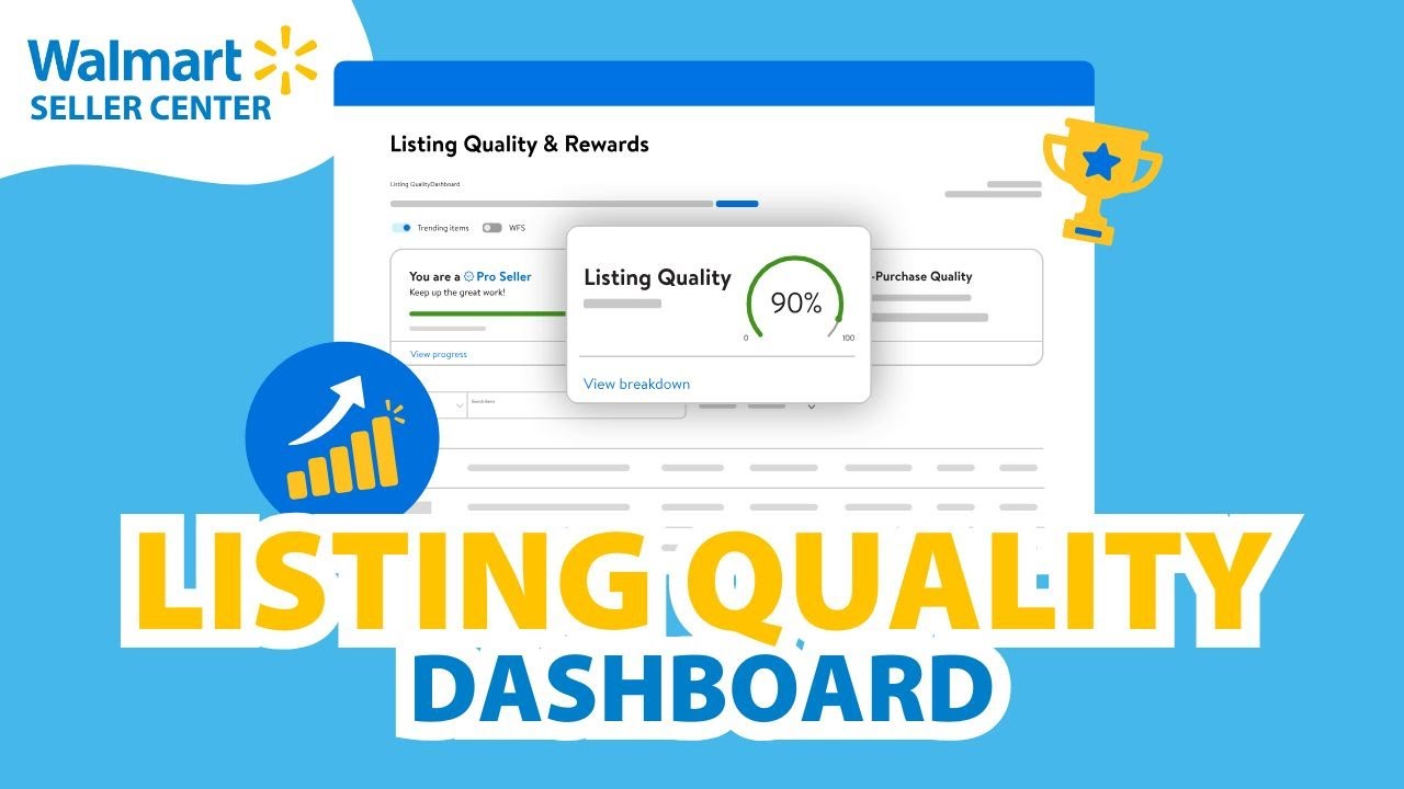 How Walmart Listing Quality Dashboard Matters For Sellers (Complete Guide)