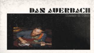 Dan Auerbach - Keep It Hid (2009)  [Full Album]