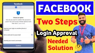 Login Approval Needed Facebook Problem 2024 | How To Open Login Was Not Approved Facebook Account