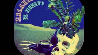 Malahierba - El Muerto (Full EP 2017)