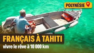 La réalité de ces Français expatriés à Tahiti