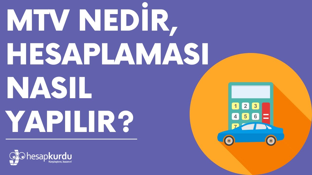 MTV Nedir, Hesaplaması Nasıl Yapılır? MTV Nedir, Hesaplaması Nasıl Yapılır?