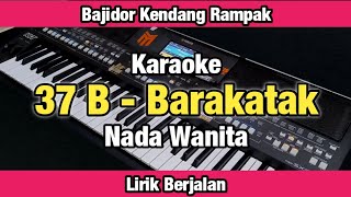 Download lagu Karaoke - 37 B Nada wanita versi bajidor kendang rampak lirik berjalan | Yamaha SX600 mp3 Download lagu Karaoke - 37 B Nada wanita versi bajidor kendang rampak lirik berjalan | Yamaha SX600 mp3