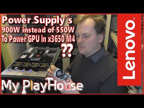 550W vs. 900W Power Supply in a Lenovo x3650 M4 - 506