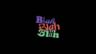 ITZY JAPAN 2nd SINGLE 『Blah Blah Blah』Teaser LIA