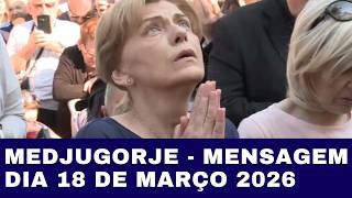 MENSAGEM ANUAL – DIA 18 DE MARÇO 2026 – Nossa Senhora Rainha da Paz em MEDJUGORJE para Mirjana Soldo
