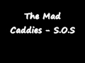 The Mad Caddies - S.O.S (Abba Cover) 