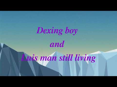 Your name lyrics -Dexing boy ft Luis man