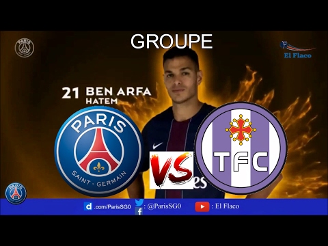 GROUPE / PSG vs. TOULOUSE FC avec VERRATTI, GUEDES & PASTORE | EL FLACO