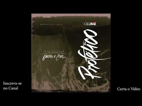 CD PROFÉTICO Vol 1 Ouvir e Crer - (COMPLETO) Suzano Selmo, Fernando B, Rosália, Eber, Gleiva | 2010