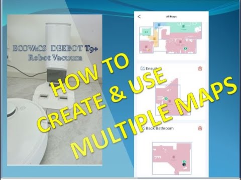 TUTORIAL: Multiple Maps Create and Use ECOVACS DEEBOT T9+ Robot Vacuum