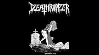Deathripper - Sacrifice the Virgins Blood