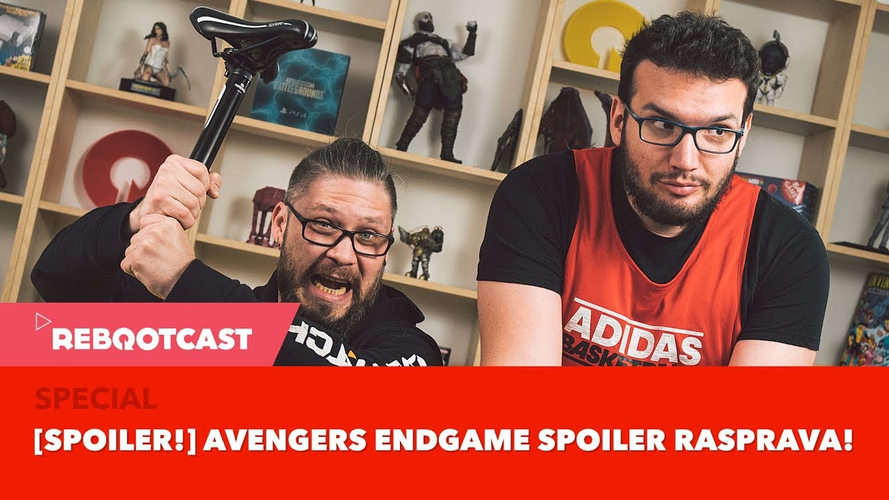 [SPOILER!] Rebootcast Special / Avengers Endgame Spoiler Rasprava!