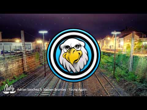 Adrian Sanchez - Young Again (feat Nathan Brumley)