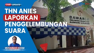 Temukan Penggelembungan Suara di Sirekap, THN Anies-Muhaimin Lapor ke Bawaslu Karawang