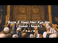 Bazm E Hasti Meri Kya Hai Slowed Reverb Islamicstatus Islamicvideo Naat Naatsharif Ajmer