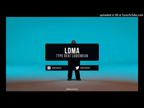 (Free)LDMA X loqiemean type beat