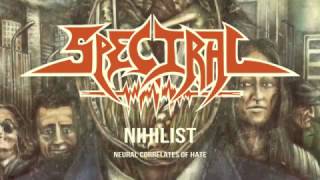 Spectral - Nihilist (RAW MIX 2017)