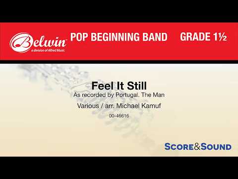 Feel It Still, arr. Michael Kamuf – Score & Sound