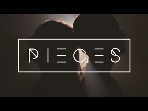 PIECES | Promo Video