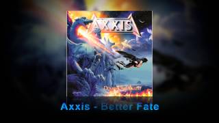 Axxis - Better Fate