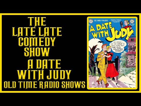 A Date With Judy Comedy Old Time Radio Shows All Night Long