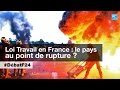 Loi Travail en France : le pays au point de rupture ? (partie 2